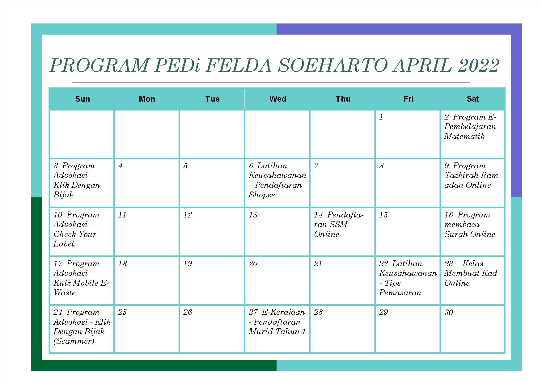 PROGRAM PEDi FELDA SOEHARTO APRIL 2022